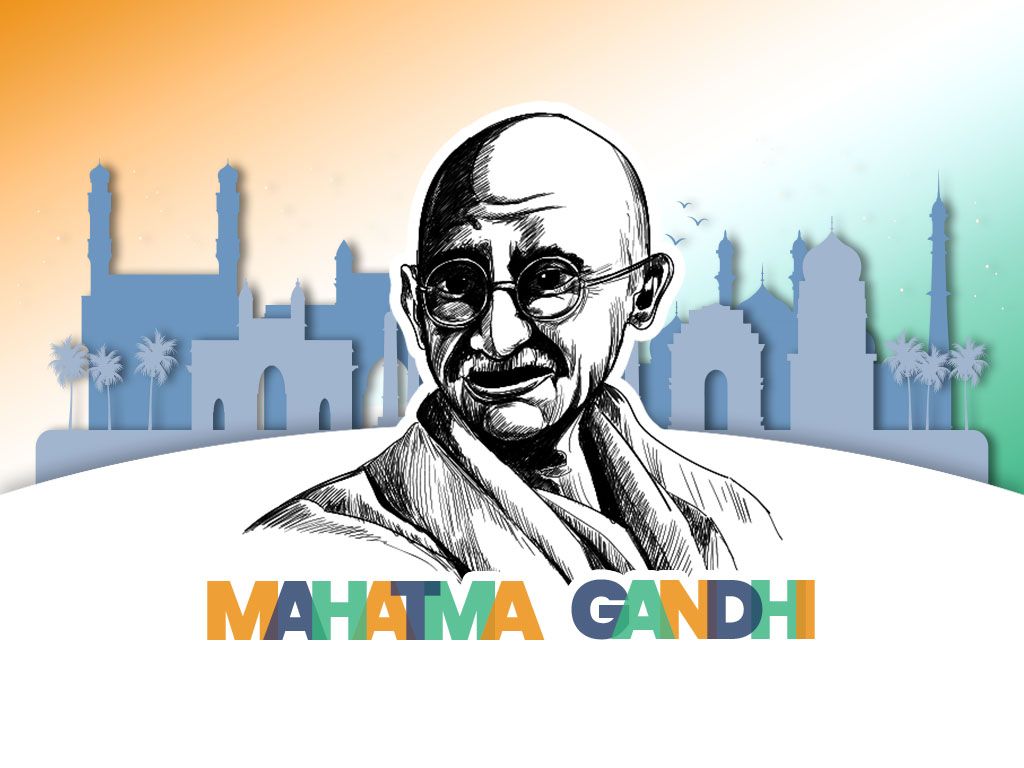 The Legendary. The Hero- Mahatma Gandhi